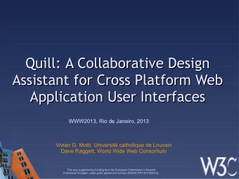 Quill: A Collaborative Design  Quill: A Collaborative Design  Assistant for Cross Platform Web
