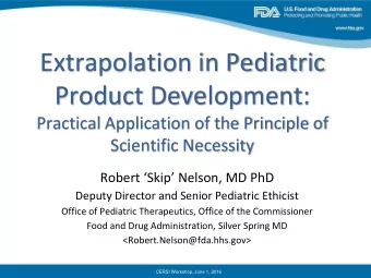 Extrapolation in Pediatric  Product Development:  Practical Application of the Principle of