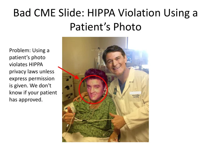 bad cme slide hippa violation using a
