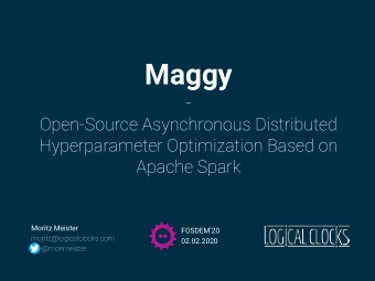 Maggy  -  Open-Source Asynchronous Distributed  Hyperparameter Optimization Based on  Apache Spark