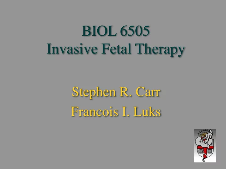invasive fetal therapy