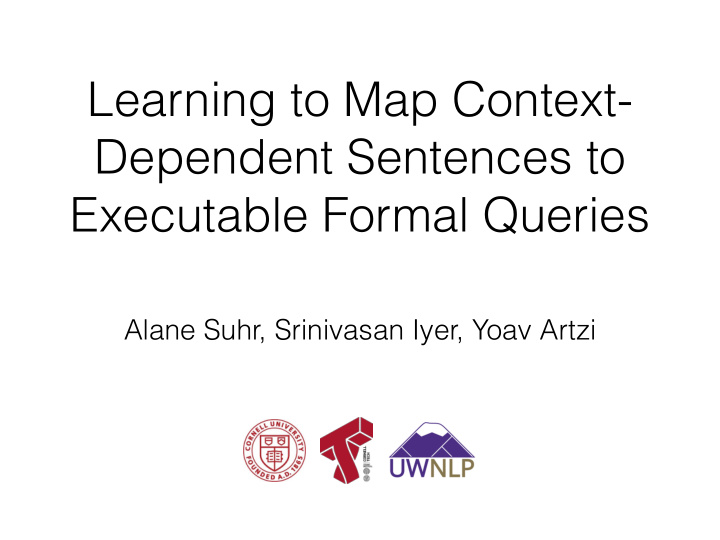 learning to map context dependent sentences to executable