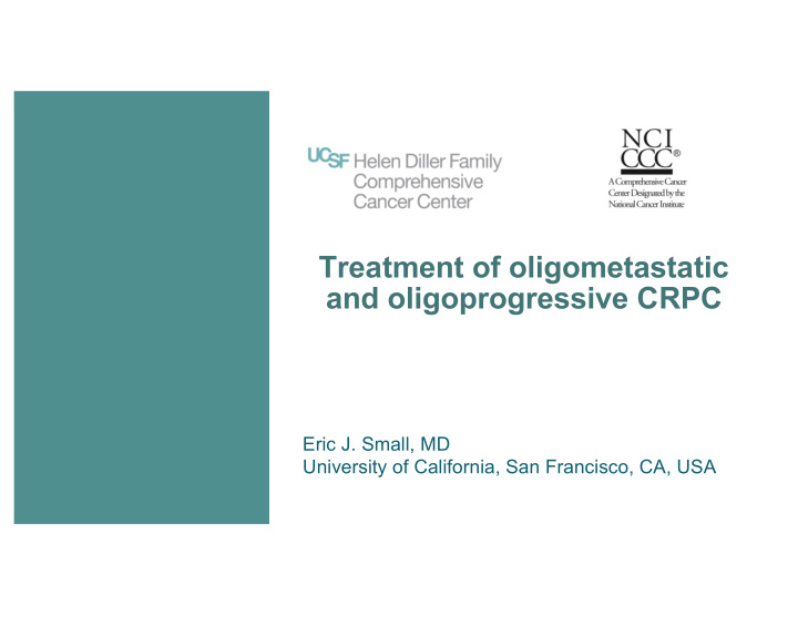 treatment of oligometastatic and oligoprogressive crpc