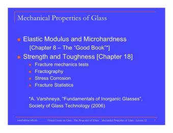 Mechanical Properties of Glass  Elastic Modulus and Microhardness  [Chapter 8  The Good