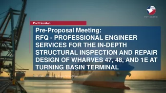 SERVICES FOR THE IN-DEPTH  STRUCTURAL INSPECTION AND REPAIR  DESIGN OF WHARVES 47, 48, AND 1E AT