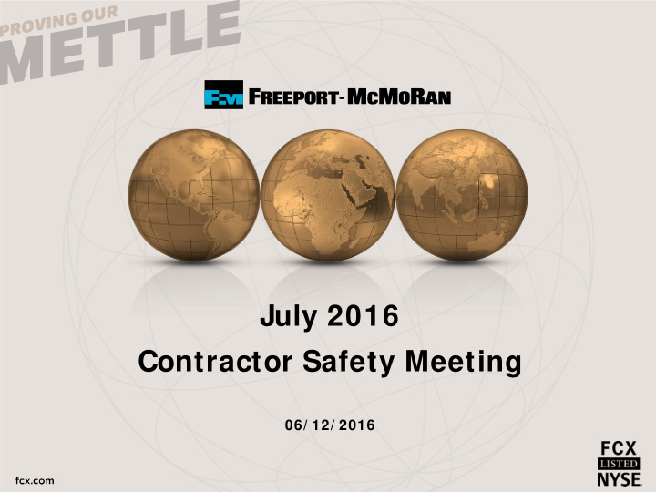 july 2016 contractor safety meeting