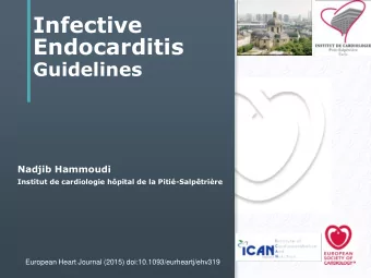 Endocarditis  Guidelines  Nadjib Hammoudi  Institut de cardiologie hpital de la