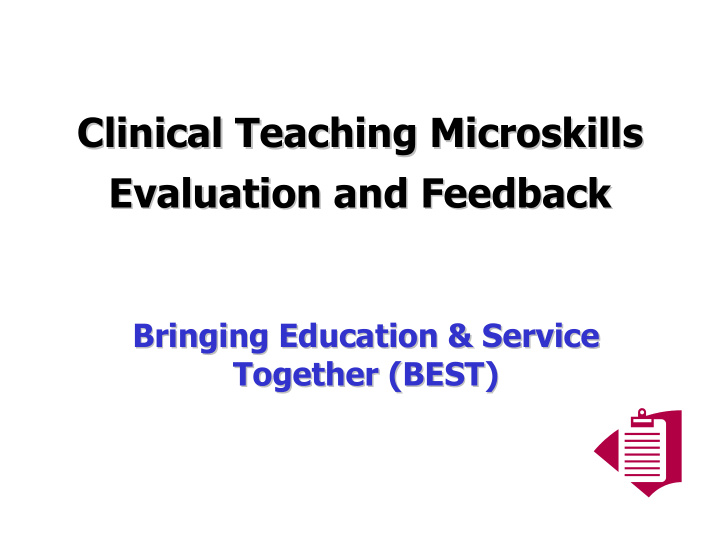 clinical teaching microskills microskills clinical