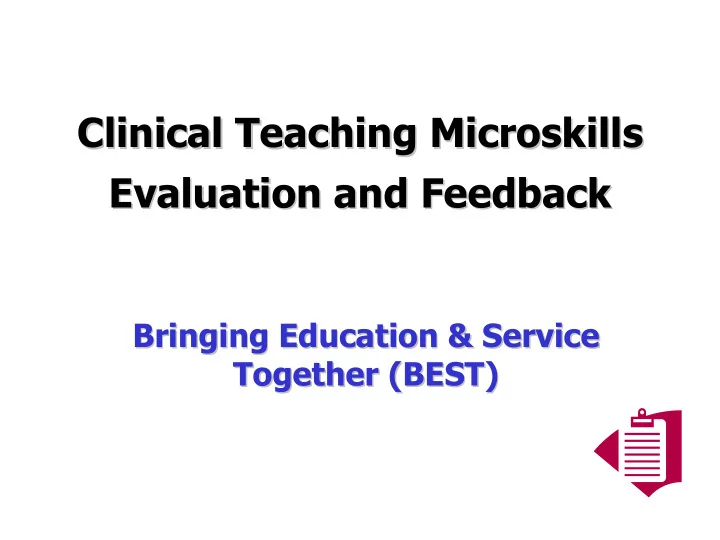 clinical teaching microskills microskills clinical
