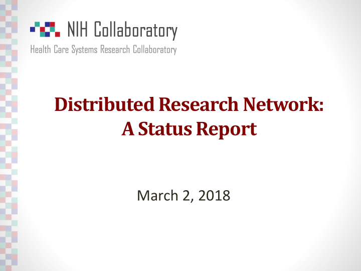 distributed research network