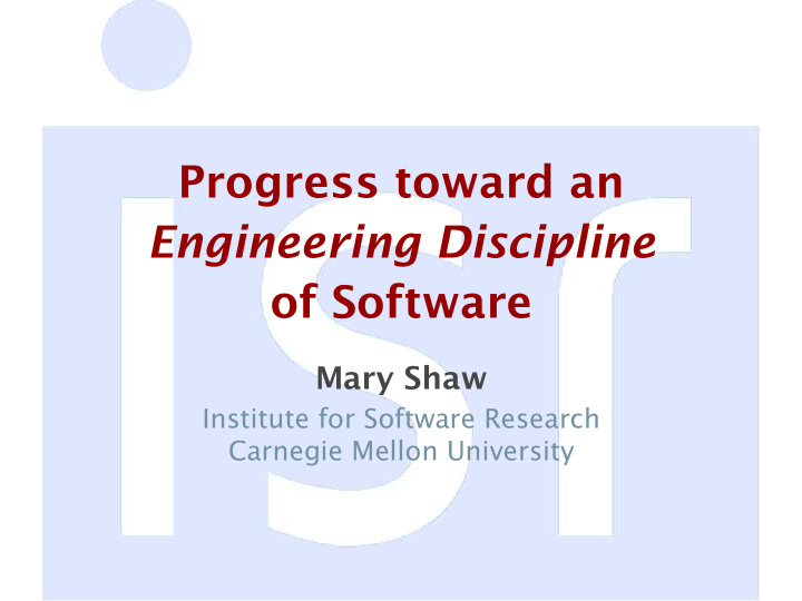 progress toward an engineering discipline of software