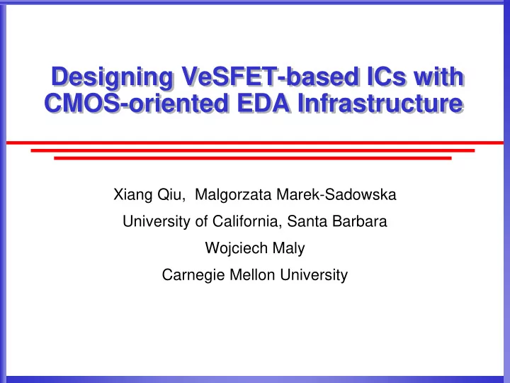 cmos oriented eda infrastructure