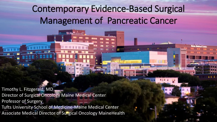 contemporary ry evid idence based surgical management of