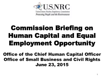 Emplo  Employment Oppor  yment Opportunity  tunity  Office of the Chief Human Capital Officer