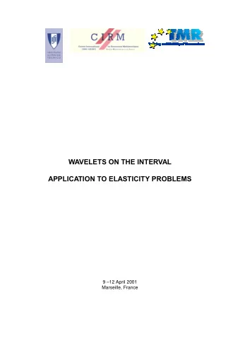 WAVELETS ON THE INTERVAL  APPLICATION TO ELASTICITY PROBLEMS  9 12 April 2001  Marseille, France