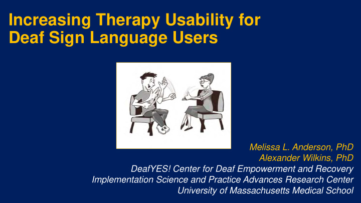 increasing therapy usability for deaf sign language users