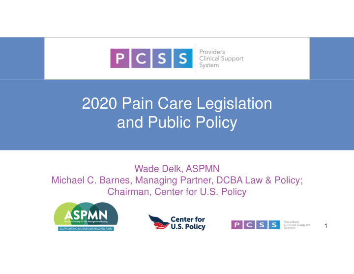 2020 pain care legislation and public policy