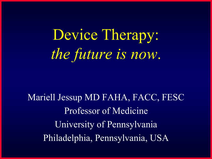 device therapy the future is now