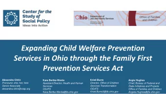 Services in Ohio through the Family First  Prevention Services Act  Alexandra Citrin  Kristi Burre