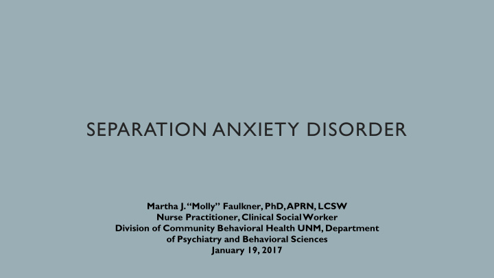 separation anxiety disorder