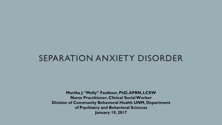 separation anxiety disorder
