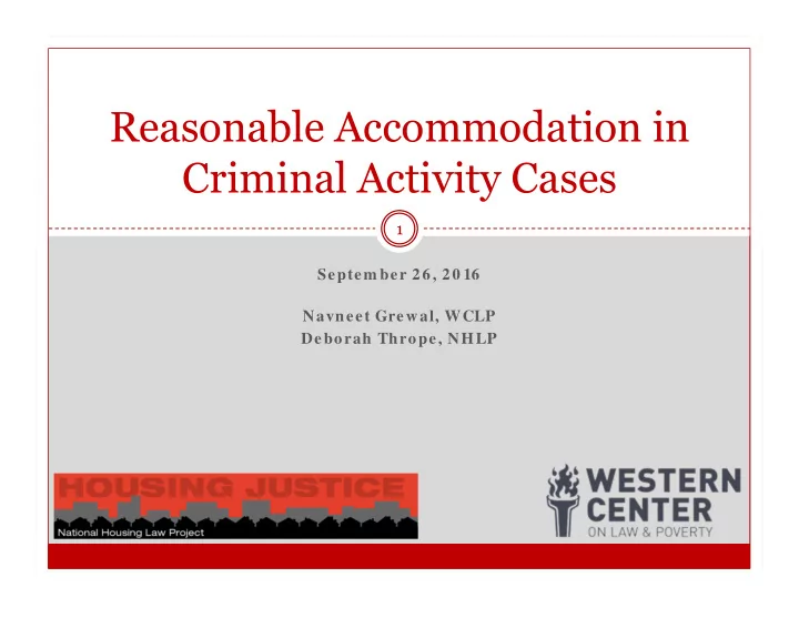 reasonable accommodation in criminal activity cases