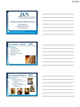 8/9/2018  Employment Issues in Healthcare Settings  Teresa Goddard, M. S.  Lead Consultant, Sensory