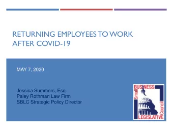 AFTER COVID-19  MAY 7, 2020  Jessica Summers, Esq.  Paley Rothman Law Firm  SBLC Strategic Policy