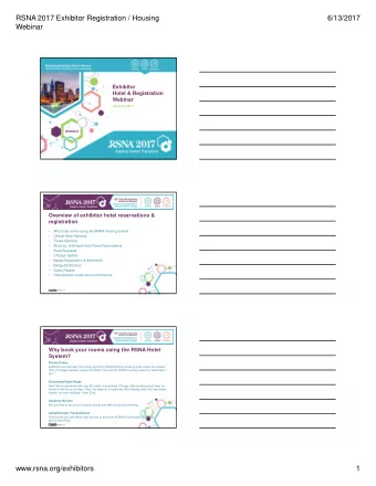 RSNA 2017 Exhibitor Registration / Housing  6/13/2017  Webinar  Exhibitor  Hotel &amp; Registration