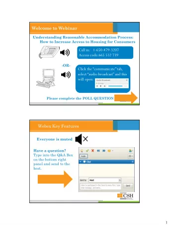 Welcome to Webinar  Understanding Reasonable Accommodation Process:  How to Increase Access to