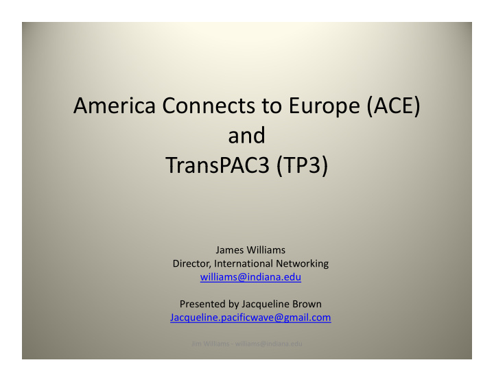 america connects to europe ace and transpac3 tp3