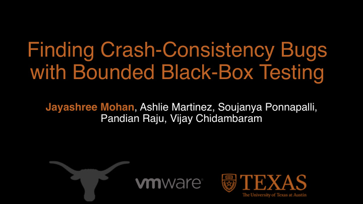 finding crash consistency bugs with bounded black box