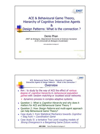 ACE &amp; Behavioural Game Theory,  Hierarchy of Cognitive Interactive Agents  &amp;  Design