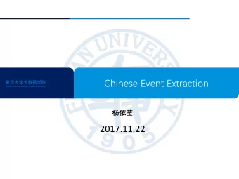 Chinese Event Extraction    School of Data Science, Fudan University