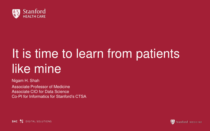 it is time to learn from patients