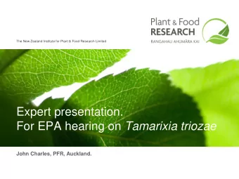 Expert presentation. For EPA hearing on Tamarixia triozae  John Charles, PFR, Auckland.