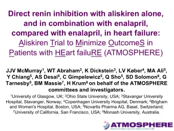 Direct renin inhibition with aliskiren alone,  and in combination with enalapril,  compared with