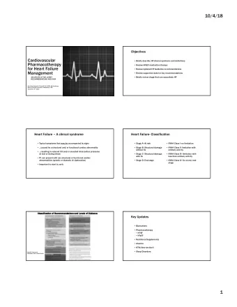 10/4/18  Objectives  Cardiovascular  Briefly describe HF clinical syndrome and definitions