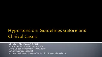 Michelle L. Piel, PharmD, BCACP  Assistant Professor, Pharmacy Practice  UAMS College of Pharmacy