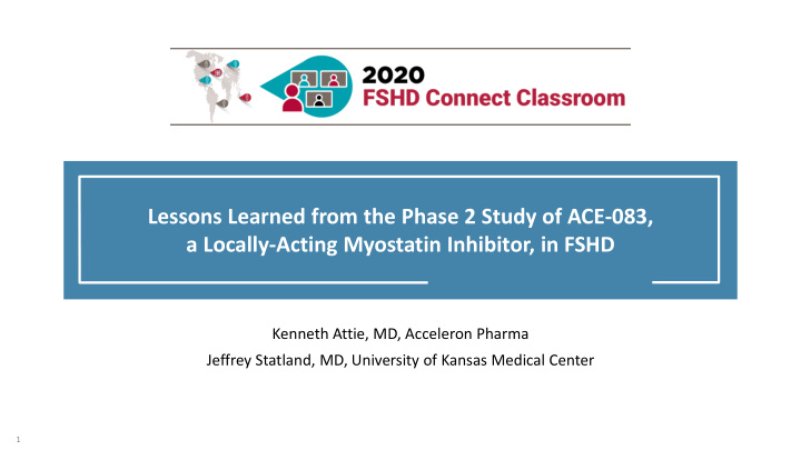 lessons learned from the phase 2 study of ace 083 a