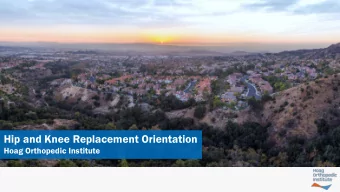 Hip and Knee Replacement Orientation  Hoag Orthopedic Institute  Confidential  Welcome to HOI  As