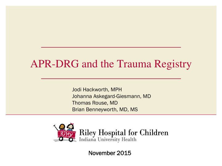 apr drg and the trauma registry