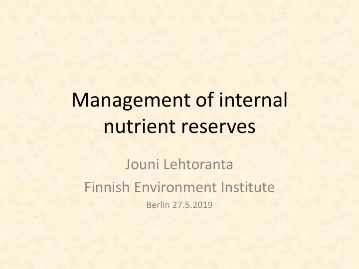 management of internal nutrient reserves