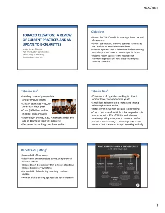TOBACCO CESSATION: A REVIEW  Discuss the 5 As model for treating tobacco use and OF