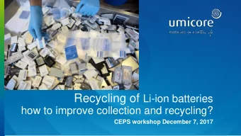 Key message    The transition to clean mobility and renewable energy will need huge volumes  of