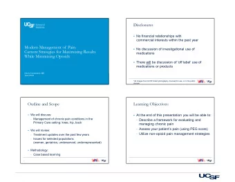 Disclosures  No financial relationships with  commercial interests within the past year  Modern