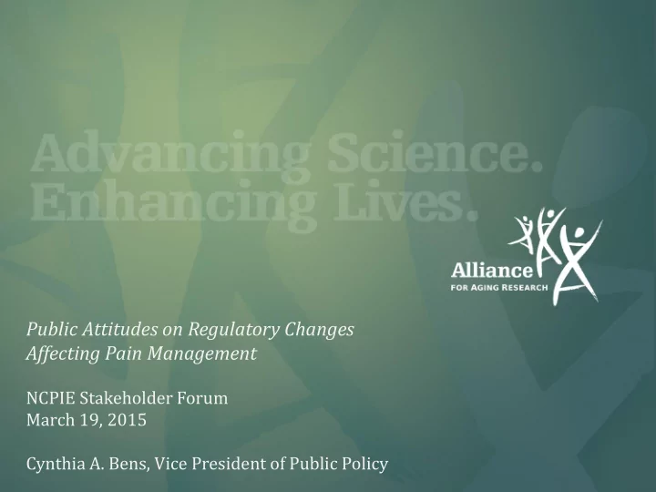 public attitudes on regulatory changes affecting pain