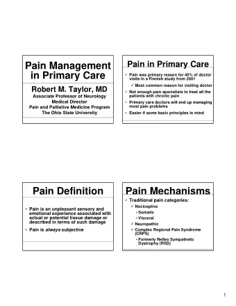 Pain Management  in Primary Care  Pain was primary reason for 40% of doctor  visits in a Finnish
