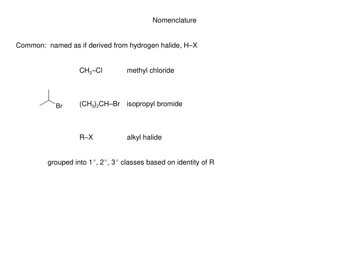 nomenclature common named as if derived from hydrogen