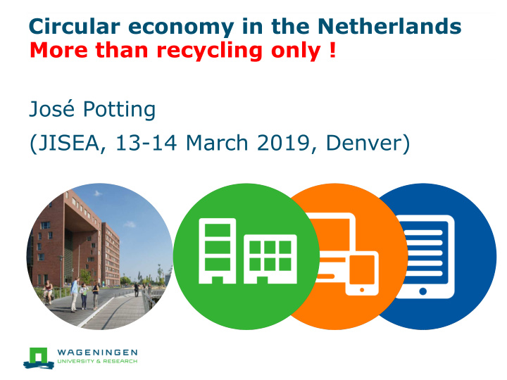 circular economy in the netherlands more than recycling
